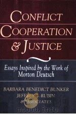 CONFLICT COOPERATION & JUSTICE   1995  PDF电子版封面  0787900699   