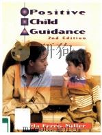 POSITIVE CHILD GUIDANCE SECOND EDITION   1996  PDF电子版封面    DARLA FERRIS MILLER 