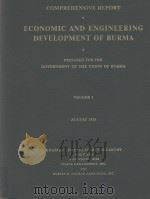 Economic and Engineering Development of Burma Volume I Introduction Economics and Administration Agr（1953 PDF版）