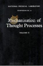 Mechanisation of Thought Processes Volume II   1959  PDF电子版封面     
