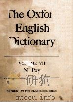 The Oxford English Dictionary Volume VII N-Poy   1933  PDF电子版封面     