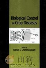 BIOLOGICAL CONTROL OF CROP DISEASES（ PDF版）