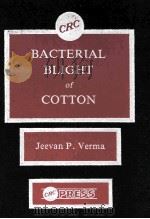 BACTERIAL BLIGHT OF COTTON     PDF电子版封面    JEEVAN P.VERMA 