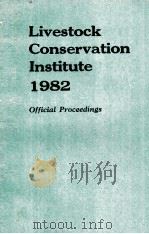 LIVESTOCK CONSERVATION INSTITUTE 1982     PDF电子版封面     