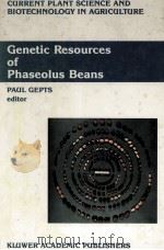 GENETIC RESOURCES OF PHASEOLUS BEANS     PDF电子版封面     
