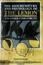 THE BIOCHEMISTRY AND PHYSIOLOGY OF THE LEMON AND OTHER CITRUS FRUITS（ PDF版）