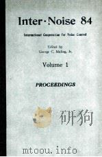 INTER NOISE 84 INTERNATIONAL COOPERATION FOR NOISE CONTROL VOLUME 1 PROCEEDINGS（ PDF版）