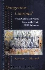 DANGEROUS LIAISONS? WHEN CULTIVATED PLANTS MATE WITH THEIR WILD RELATIVES（ PDF版）