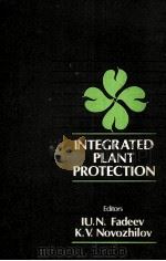 INTEGRATED PLANT PROTECTION     PDF电子版封面    V.FADEEV AND K.V.NOVOZHILOV 