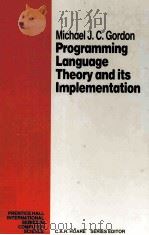 PROGRAMMING LANGUAGE THEORY AND ITS IMPLEMENTATION     PDF电子版封面    C.A.R.HOARE 