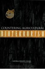 COUNTERING AGRICULTURAL BIOTERRORISM     PDF电子版封面     