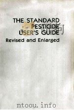 THE STANDARD PESTICIDE USER'S GUIDE     PDF电子版封面    BERT L.BOHMONT 