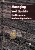 MANAGING SOIL QUALITY CHALLENGES IN MODERN AGRICULTURE（ PDF版）