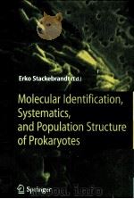 MOLECULAR IDENTIFICATION SYSTEMATICS AND POPULATION STRUCTURE OF PROKARYOTES（ PDF版）