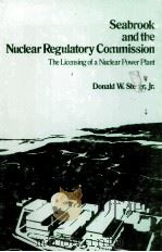 SEABROOK AND THE NUCLEAR REGULATORY COMMISSION   1980  PDF电子版封面     