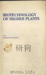 BIOTECHNOLOGY OF HIGHER PLANTS（1988 PDF版）