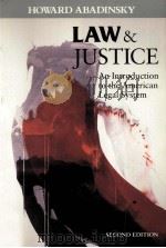 LAW & JUSTICE AN INTRODUCTION TO THE AMERICAN LEGAL SYSTEM SECOND EDITION（1991 PDF版）