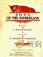 SONG OF THE FATHERLAND   1949  PDF电子版封面     
