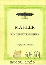 GUSTAV MAHLER KINDERTOTENLIEDER     PDF电子版封面     