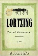 ALBERT LORTZING ZAR UND ZIMMERMANN     PDF电子版封面     