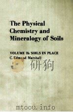THE PHYSICAL CHEMISTRY AND MINERALOGY OF SOILS VOLUME II:SOILS IN PLACE（1977 PDF版）