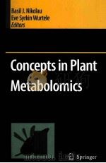 CONCEPTS IN PLANT METABOLOMICS     PDF电子版封面  1402056079   