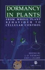 DORMANCY IN PLANTS FROM WHOLE PLANT BEHAVIOUR TO CELLULAR CONTROL（ PDF版）