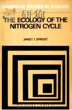 THE ECOLOGY OF THE NITROGEN CYCLE     PDF电子版封面  0521310520   