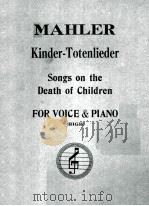 MAHLER KINDER-TOTENLIEDER FOR VOICE AND PIANO（ PDF版）