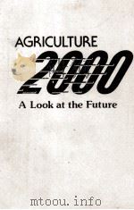 AGRICULTURE 2000 A LOOK AT THE FUTURE（1983 PDF版）