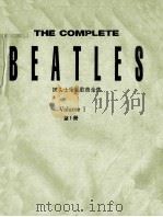 THE COMPLETE BEATLES VOLUME 1 = 披头士乐队歌曲全集 第一册   1988  PDF电子版封面  0881889134   