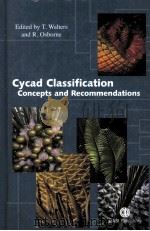 CYCAD CLASSIFICATION CONCEPTS AND RECOMMENDATIONS     PDF电子版封面  0851997414   