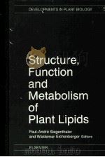 STRUCTURE FUNCTION AND METABOLISM OF PLANT LIPIDS（ PDF版）