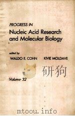 PROGRESS IN NUCLEIC ACID RESEARCH AND MOLECULAR BIOLOGY VOLUME 32（1985 PDF版）