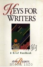 KEYS FOR WRITERS A BRIEF HANDBOOK   1992  PDF电子版封面     