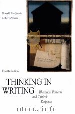 THINKING IN WRTING PHETORICAL PATTERNS AND CITICAL RESPONSE FOUTH EDITION   1998  PDF电子版封面    DONALD MCQUADE 