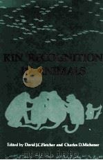 KIN RECOGNITION IN ANIMALS     PDF电子版封面  0471911992   