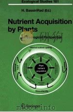 NUTRIENT ACQUISITION BY PLANTS AN ECOLOGICAL PERSPECTIVE（ PDF版）