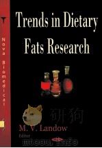 TRENDS IN DIETARY FATS RESEARCH     PDF电子版封面  1594543364   