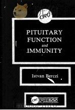 PITUITARY FUNCTION AND IMMITY   1986  PDF电子版封面     