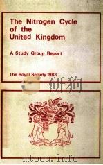 THE NITROGEN CYCLE OF THE UNITED KINGDOM A STUDY GROUP REPORT THE ROYAL SOCIETY（1983 PDF版）