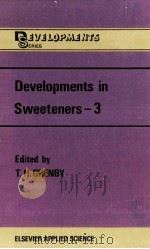 DEVELOPMENTS IN SWEETENERS-3     PDF电子版封面  1851661042   