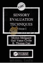 SENSORY EVALUATION TECHNIQUES VOLUME I   1987  PDF电子版封面  0849354315   