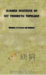 Summer Institute on Set Theoretic Topology（1955 PDF版）