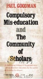 Compulsory Mis-Education and The Community of Scholars（1962 PDF版）