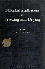 Biological Applications of Freezing and Drying（1954 PDF版）