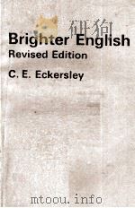 Brighter English Revised Edition   1959  PDF电子版封面    C.E.Eckersley 