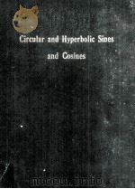 Tables of Circular and Hyperbolic Sines and Cosines For Radian Arguments   1953  PDF电子版封面     