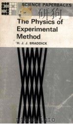 The Physics of Experimental Method   1963  PDF电子版封面     