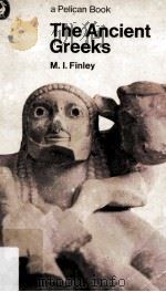The Ancient Greeks   1963  PDF电子版封面    M.I.Finley 